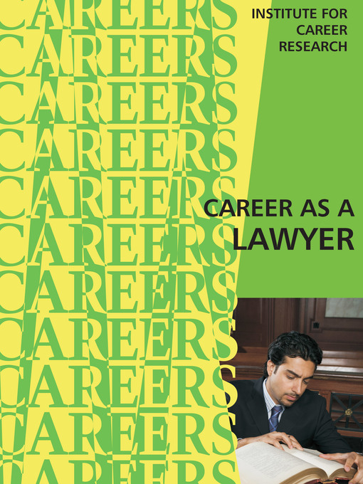 Title details for Career as a Lawyer by Institute For Career Research - Available